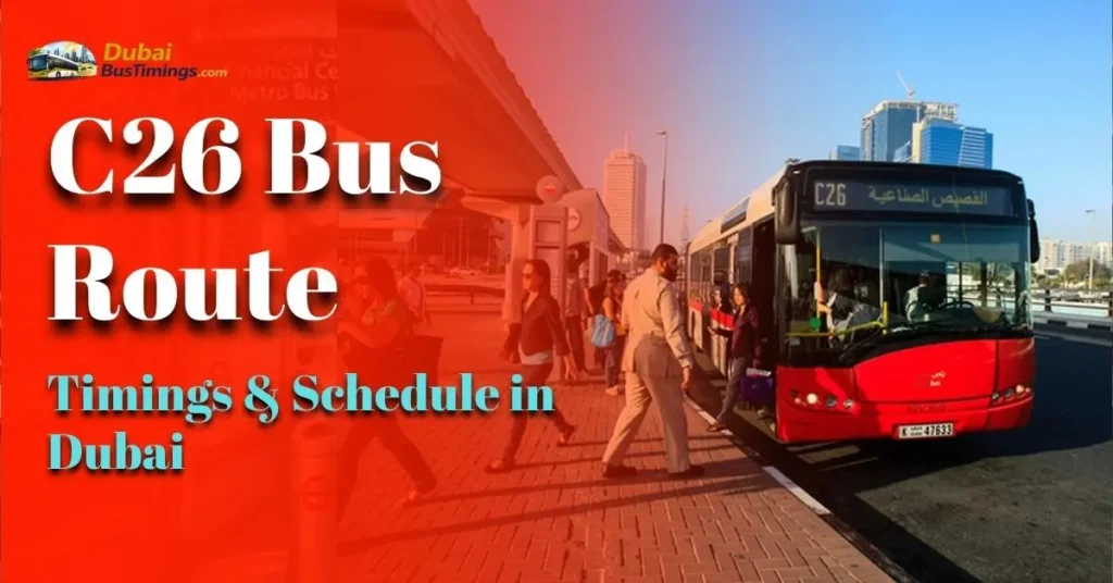 C26 Bus Route, Timings & Schedule in Dubai