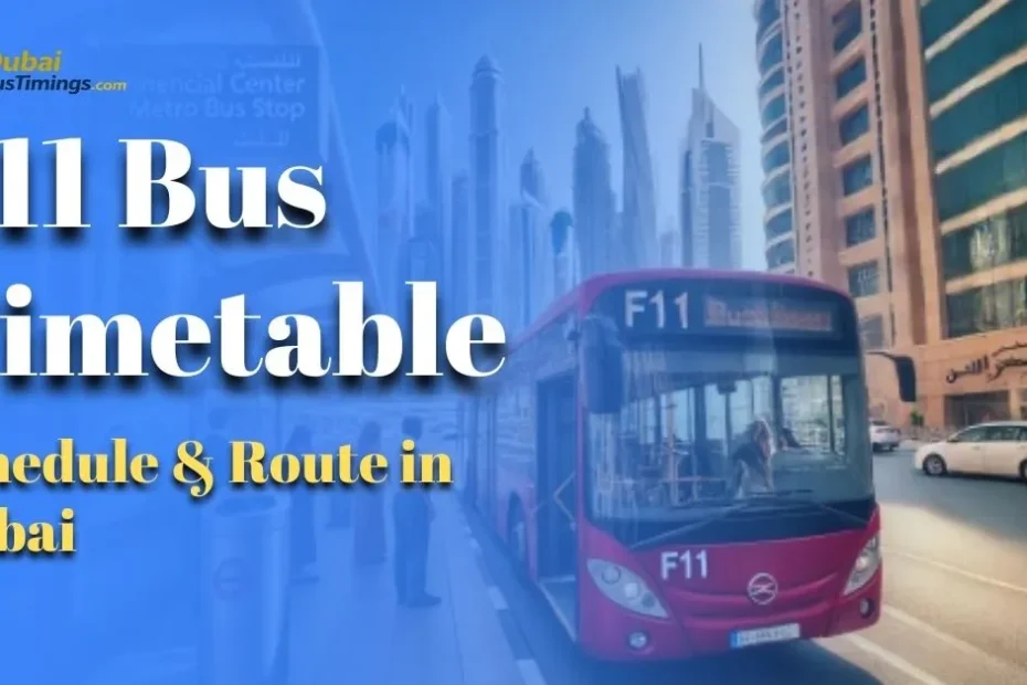 F11 Bus Timetable, Schedule & Route in Dubai
