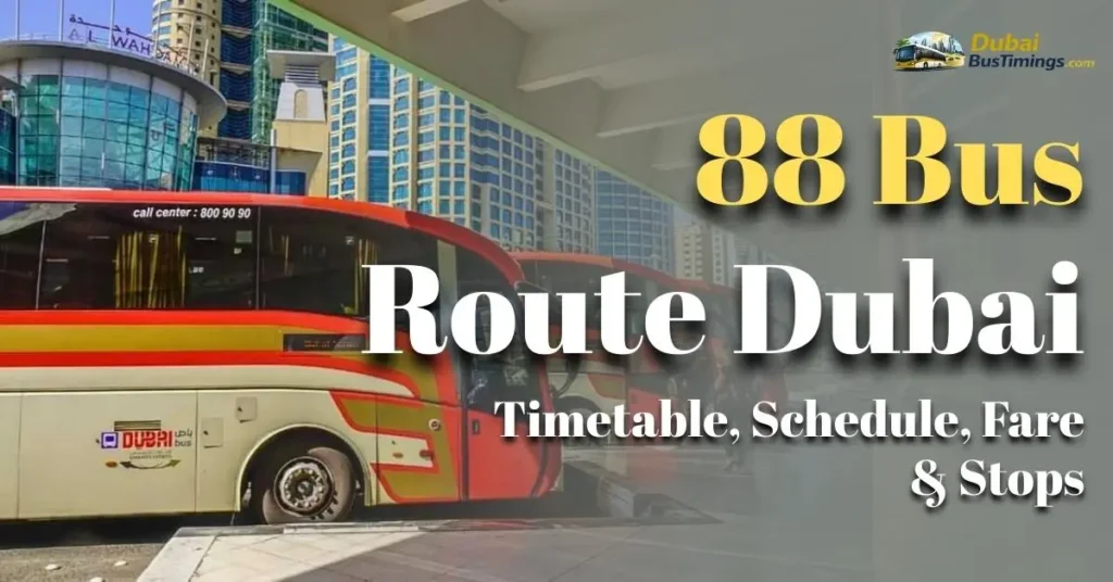 88 Bus Route – Timetable, Schedule, Fare & Stops