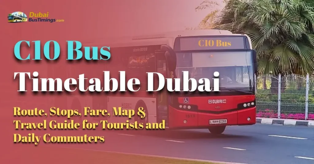 C10 Bus Timetable 2026 Dubai