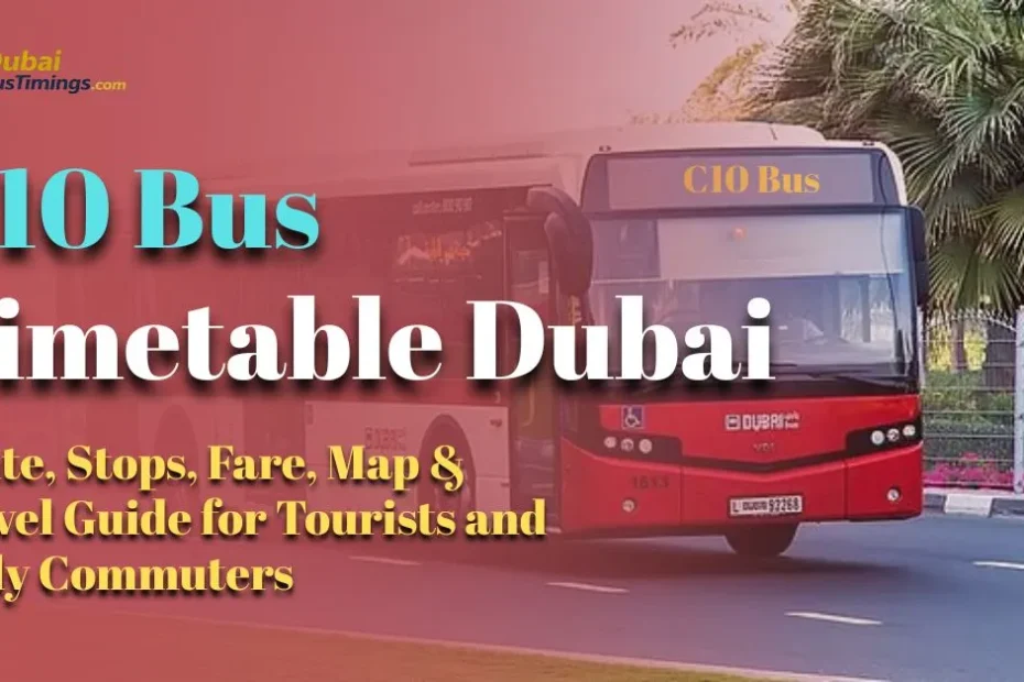 C10 Bus Timetable 2026 Dubai