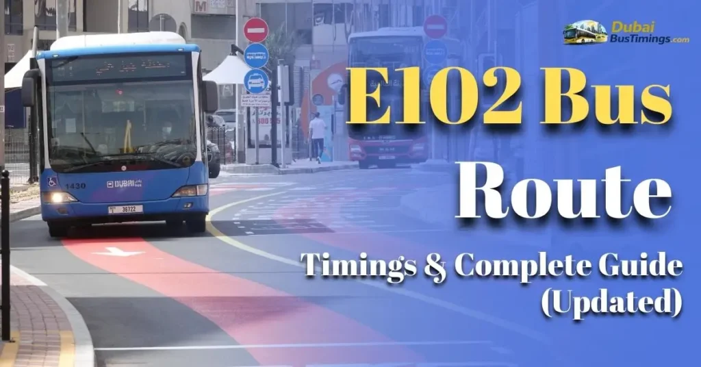 E102 Bus Route, Timings & Complete Guide (Updated 2026)