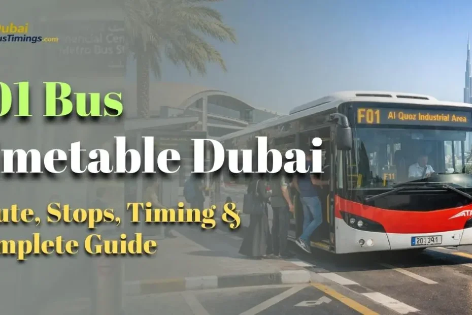 F01 Bus Timetable Dubai (2026): Route, Stops, Timing & Complete Guide