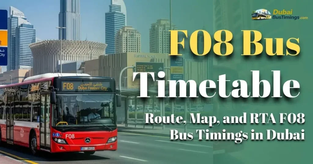 F08 Bus Timetable – Route, Map, and RTA F08 Bus Timings in Dubai