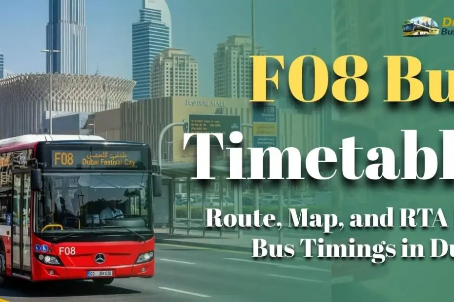 F08 Bus Timetable – Route, Map, and RTA F08 Bus Timings in Dubai