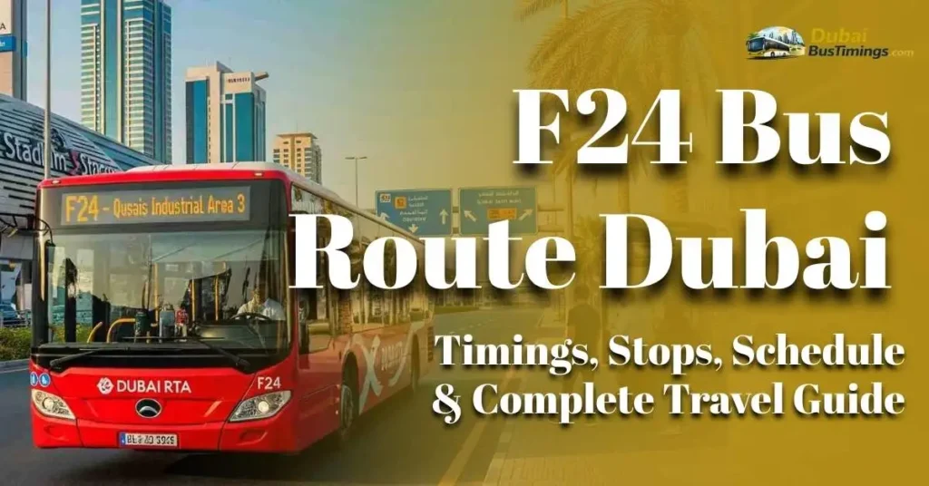 F24 Bus Route Dubai – Timings, Stops, Schedule & Complete Travel Guide