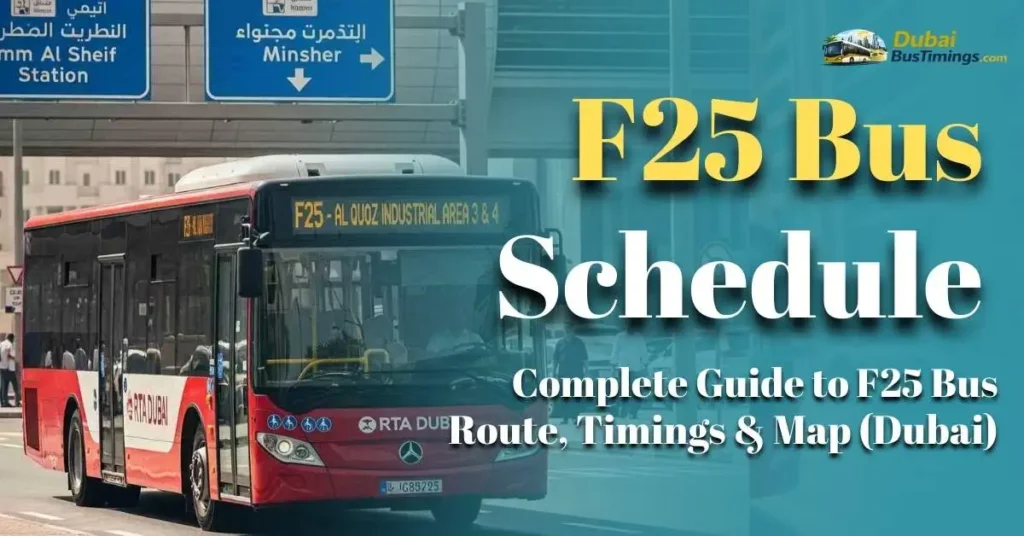 F25 Bus Schedule: Complete Guide to F25 Bus Route, Timings & Map (Dubai)