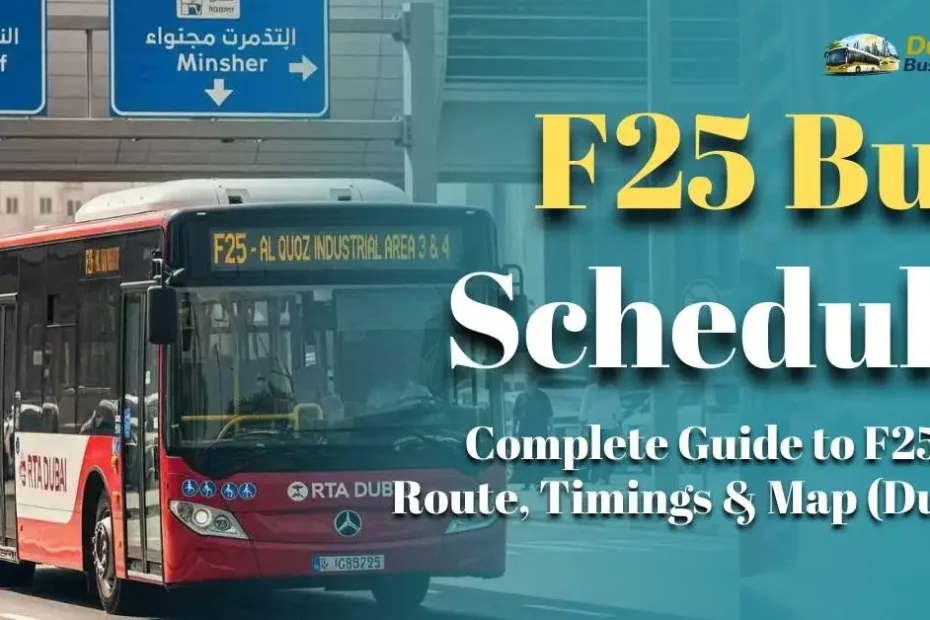 F25 Bus Schedule: Complete Guide to F25 Bus Route, Timings & Map (Dubai)