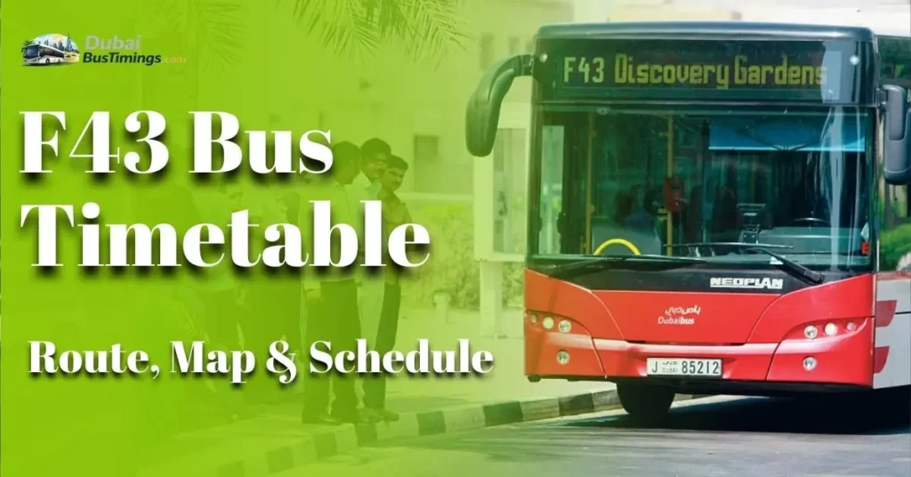 F43 Bus Timetable, Route & Schedule (Updated 2026)