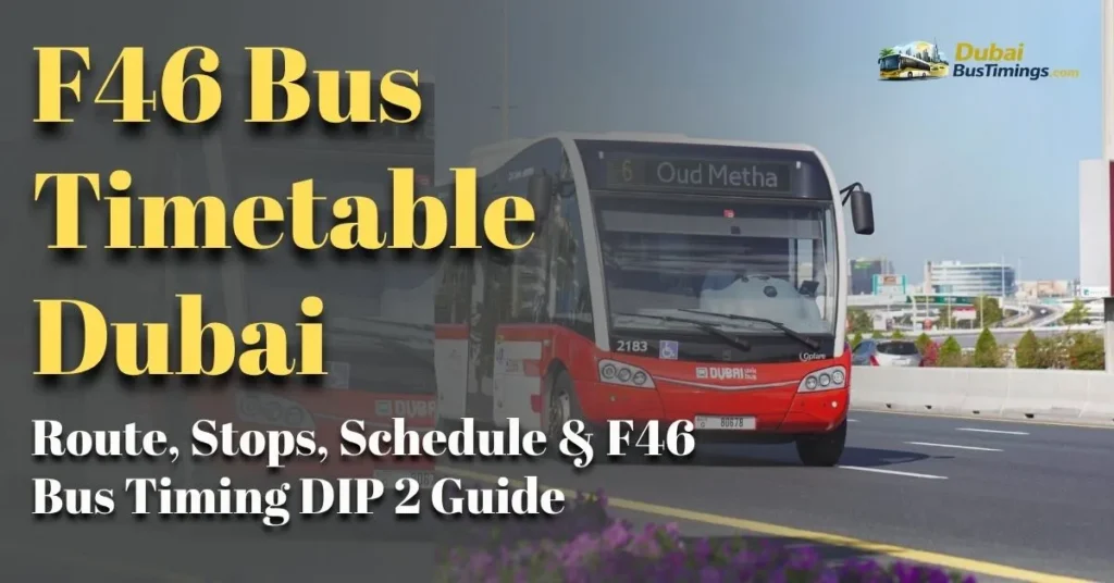 F46 Bus Timetable Dubai