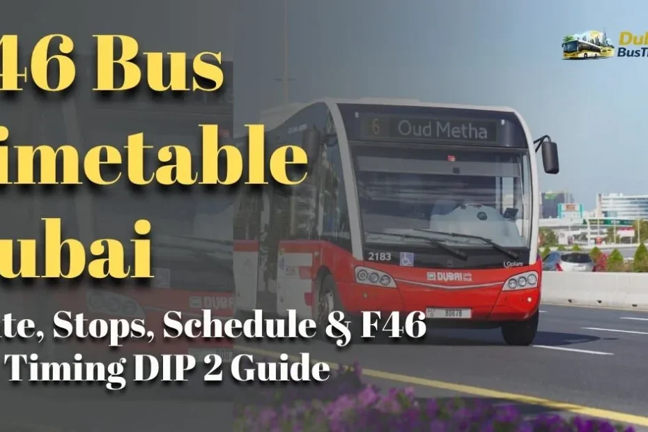 F46 Bus Timetable Dubai