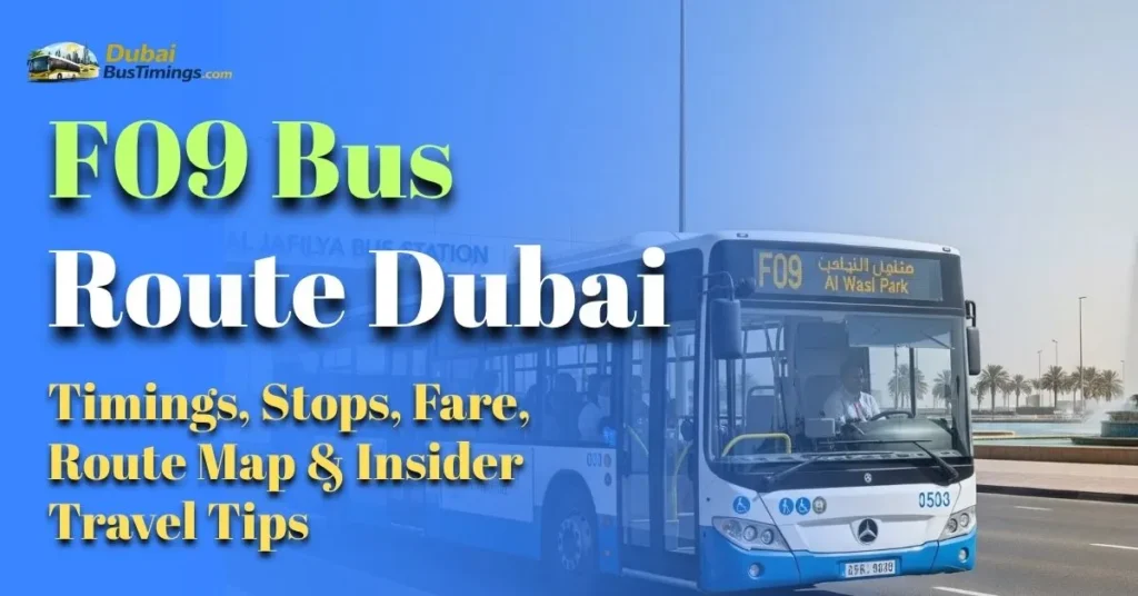 F09 Bus Route Dubai Timings Stops Fare Route Map Insider Travel Tips