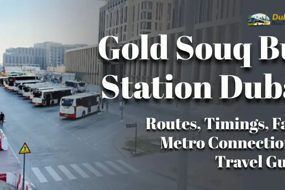 Gold Souq Bus Station Dubai