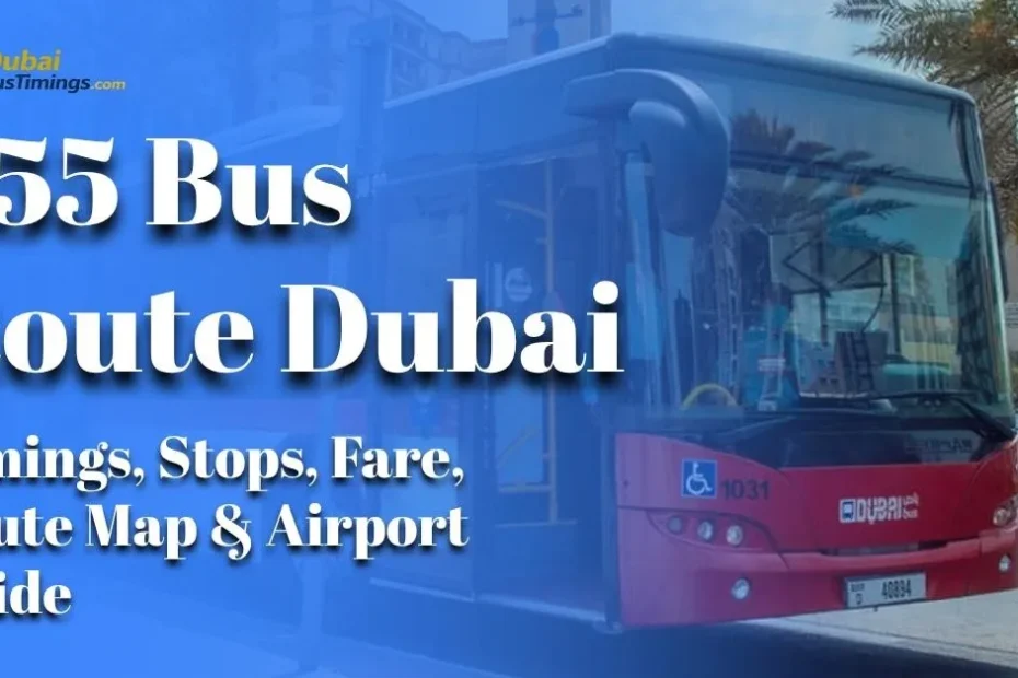 F55 Bus Route Dubai