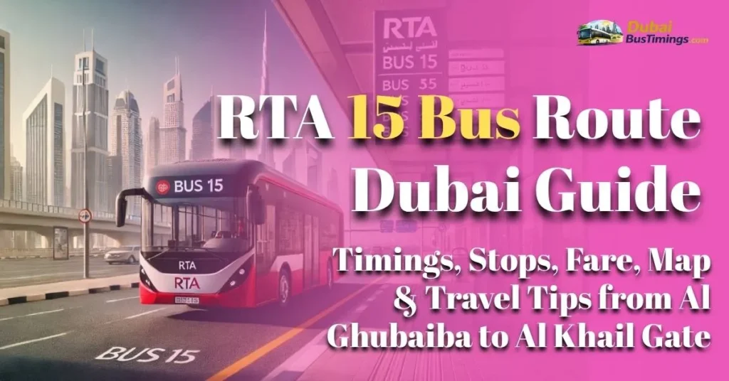 RTA 15 Bus Route Dubai guide