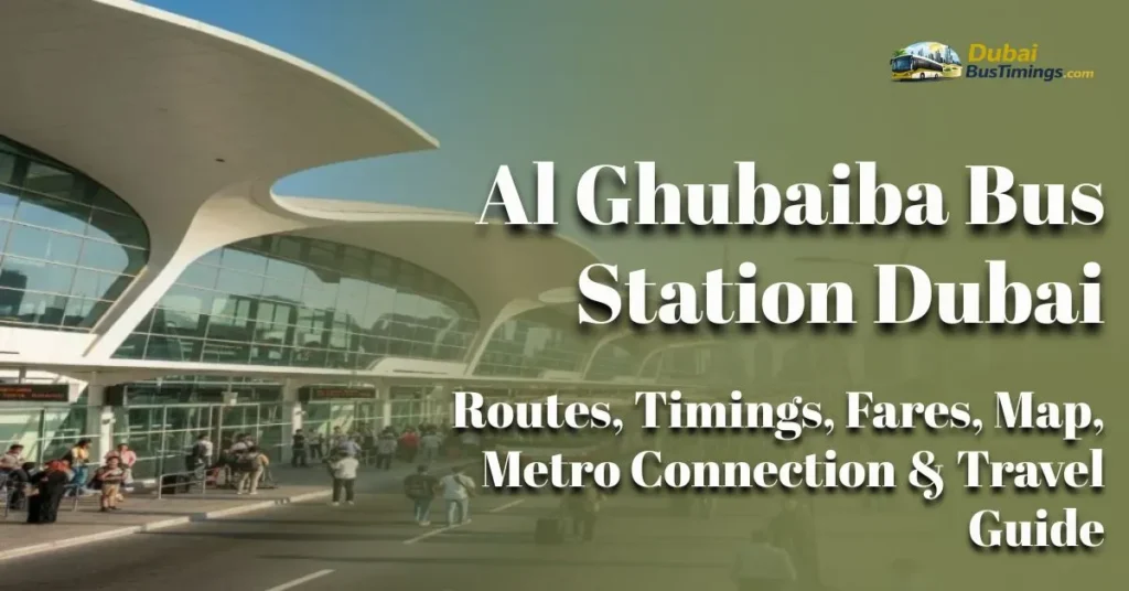 Al Ghubaiba Bus Station Dubai