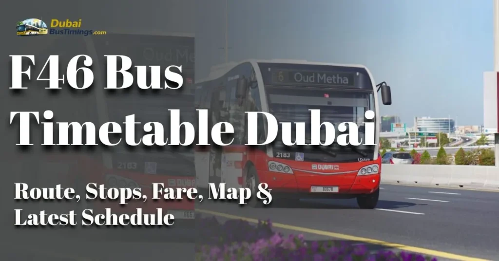 F46 Bus Timetable 2026 Dubai