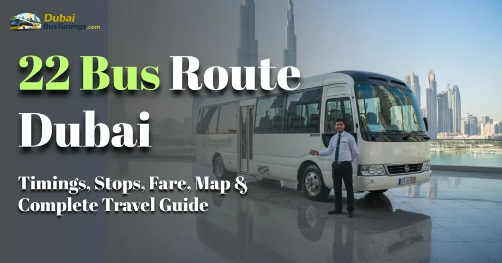 22 Bus Route Dubai
