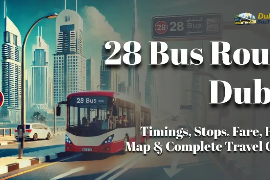 28 Bus Route Dubai