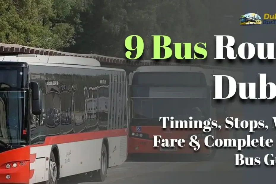 9 Bus Route Dubai