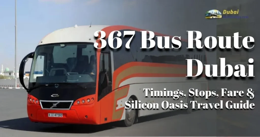 367 Bus Route Dubai