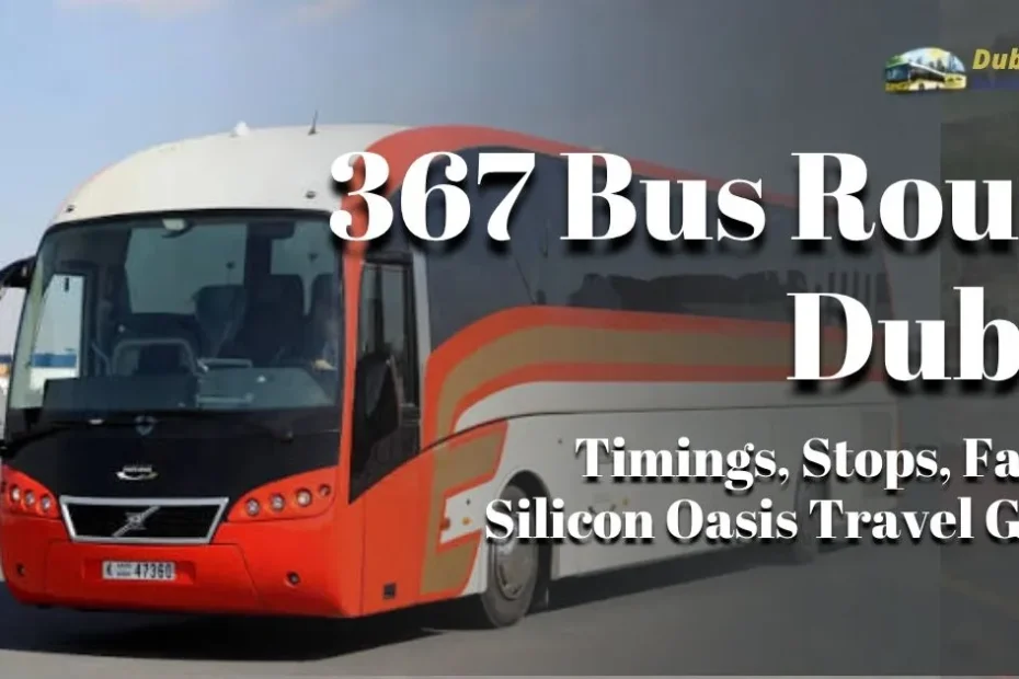 367 Bus Route Dubai