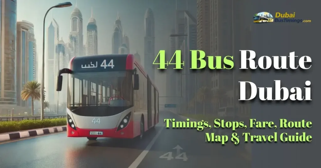 44 Bus Route Dubai