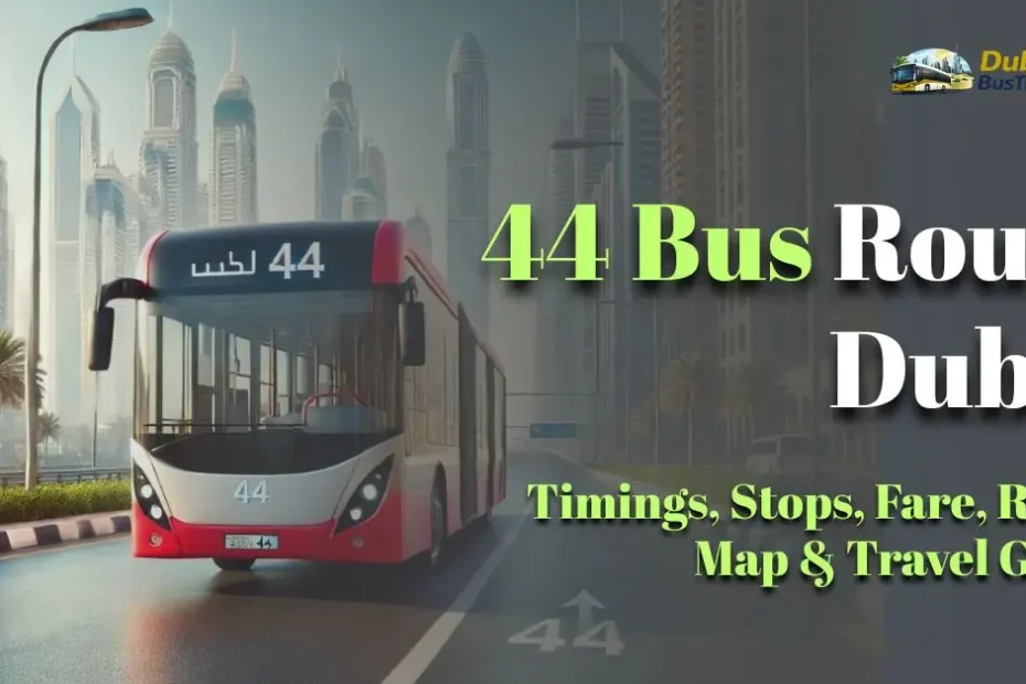 44 Bus Route Dubai