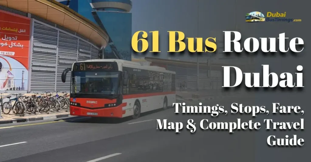 61 Bus Route Dubai