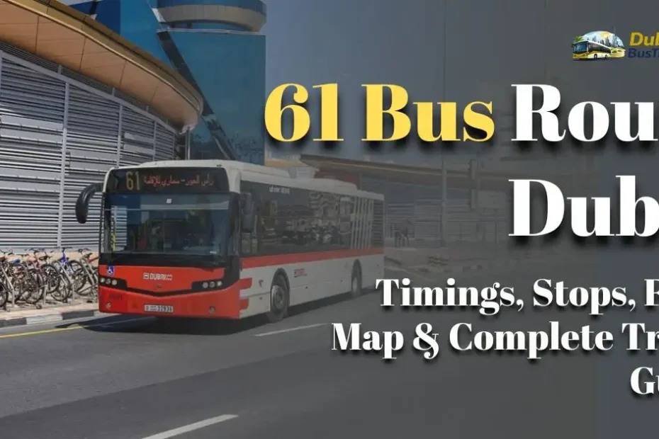 61 Bus Route Dubai