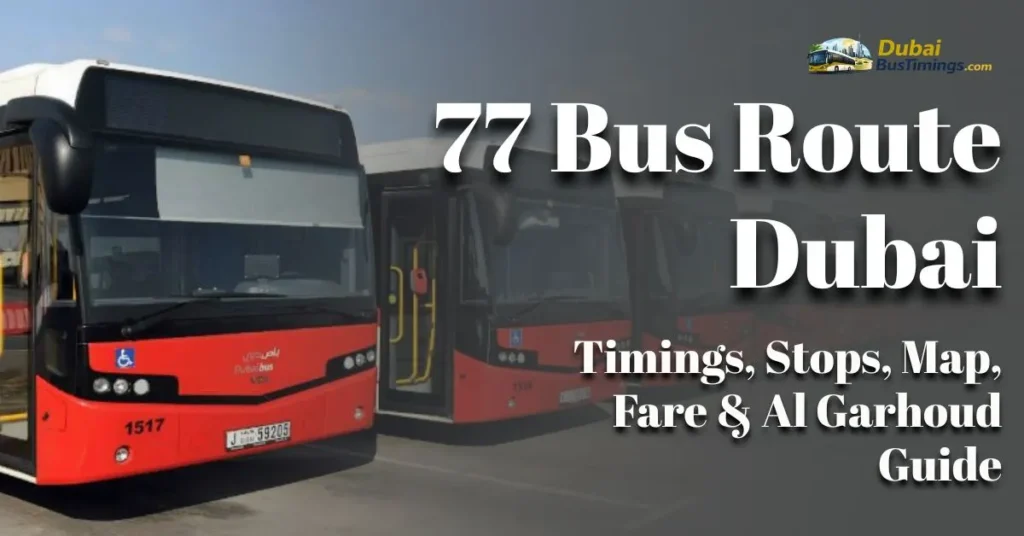 77 Bus Route Dubai