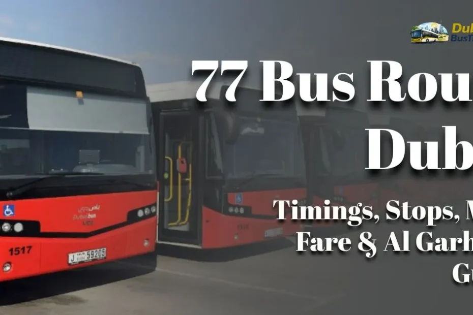 77 Bus Route Dubai