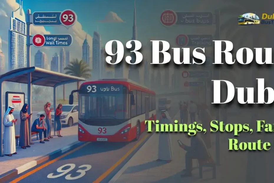 93 bus route map from Al Ghubaiba to Mall of the Emirates Dubai