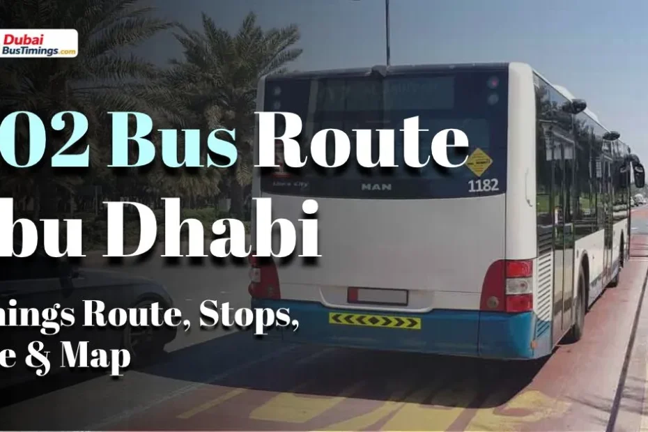 202 Bus Route Abu Dhabi Timings