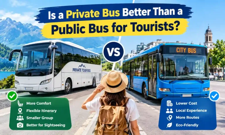Is a Private Bus Better Than a Public Bus for Tourists?